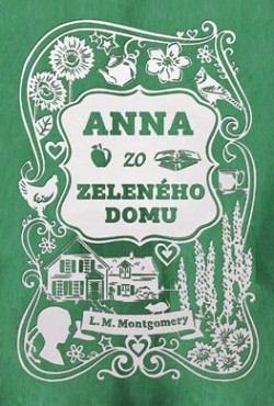 L. M. Montgomery: Anna zo Zeleného domu