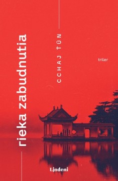Cchaj Ťün: Rieka Zabudnutia