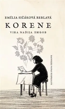 Korene Emília Sičáková Beblavá