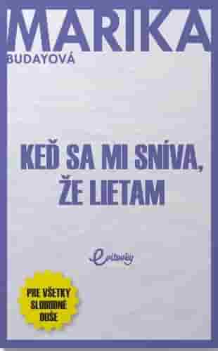 Obálka knihy Keď sa mi sníva, že lietam