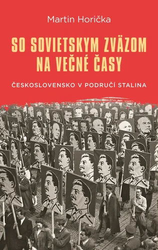 So Sovietskym zväzom na večné časy