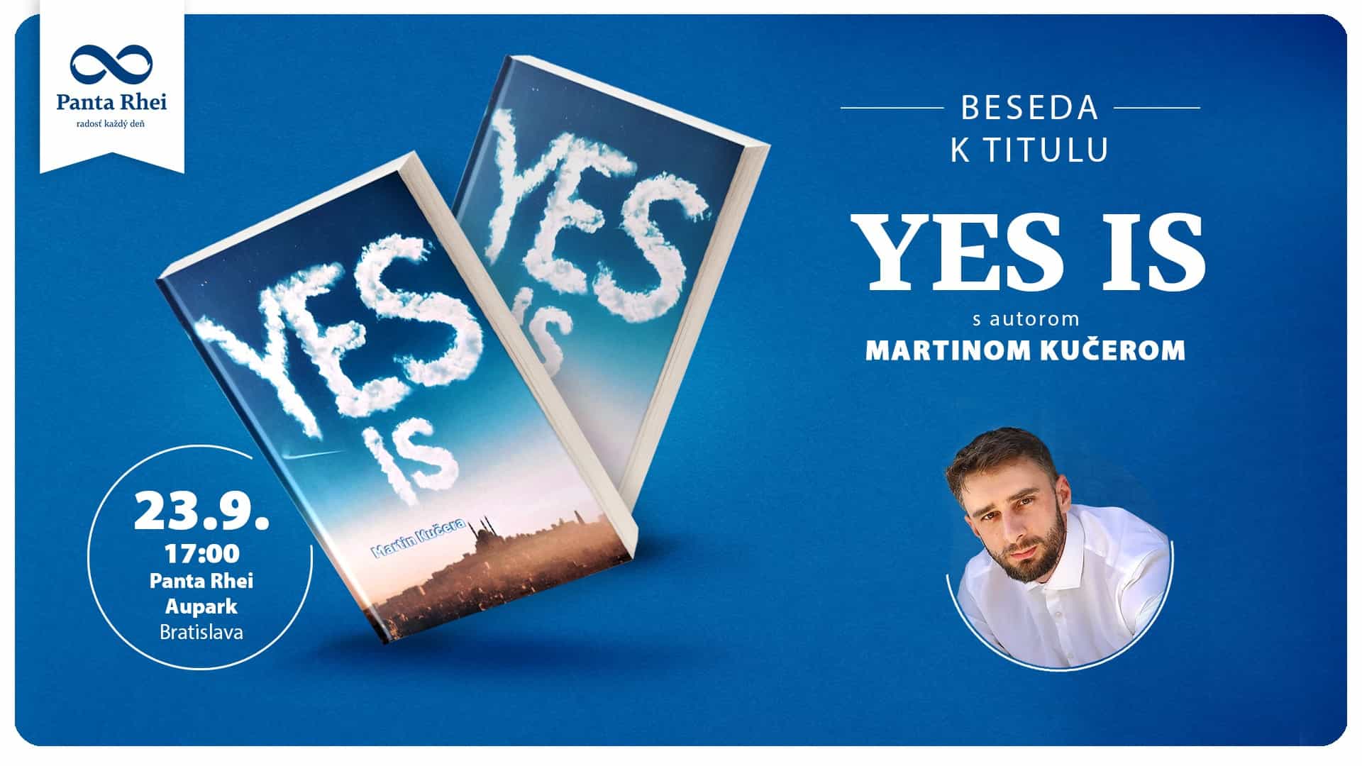 Beseda k titulu Yes is s autorom Martinom Kučerom Beseda k titulu Yes is