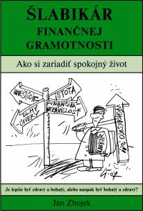 Ján Zbojek - Šlabikár finančnej gramotnosti