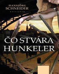 Hansjörg Schneider – Čo stvára Hunkeler