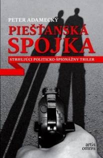 Peter Adamecký – Piešťanská spojka