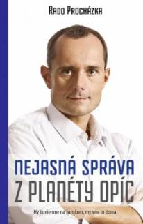 Radoslav Procházka - Nejasná správa z planéty opíc