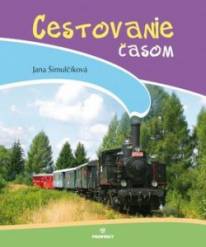 Jana Šimulčíková - Cestovanie časom