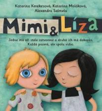 Katarína Kerekešová a Katarína Moláková - Mimi a Líza
