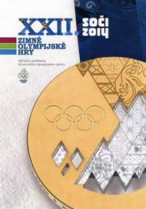Kolektív autorov a hostia: Anastasia Kuzminová a Adam Žampa - Soči 2014 XXII zimné olympijské hry