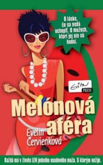 Evelin Červienková - Melónová aféra