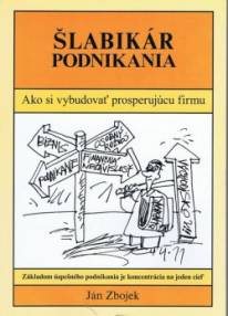 Ján Zbojek - Šlabikár podnikania