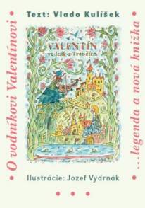 Valentín, vodník z Trenčína