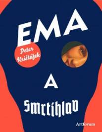 Peter Krištúfek: Ema a smrtihlav