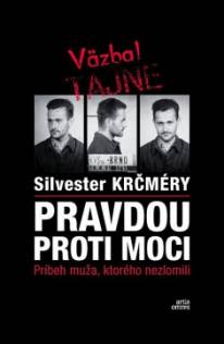 Silvester Krčméry: Pravdou proti moci