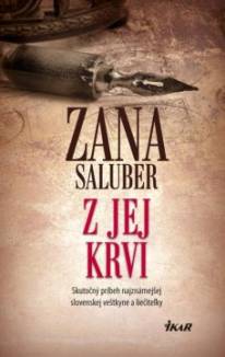 Zana Saluber: Z jej krvi