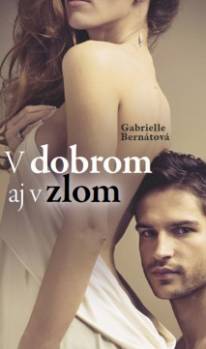 Gabrielle Bernátová krstí knihu V dobrom aj v zlom