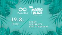 Panta Rhei na Magio pláži // Veľký seriálový kvíz