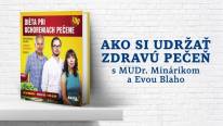 Ako si udržať zdravú pečeň s MUDr. Minárikom a Evou Blaho