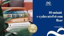 10 minút s vydavateľstvom Ikar