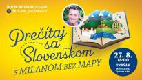 Prečítaj sa Slovenskom s Milanom bez Mapy