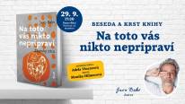 Beseda a krst knihy Na toto vás nikto nepripraví s autorom Jarom Bekrom
