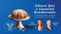 Zdravé deti a vianočné kváskovanie
