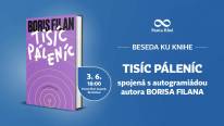 Beseda ku knihe Tisíc Páleníc s autorom Borisom Filanom