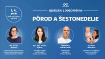 Besiedka s odborníkmi: Pôrod a šestonedelie