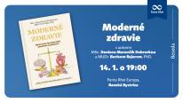 BANSKÁ BYSTRICA: Beseda ku knihe Moderné zdravie s autormi MSc. Denisou Moravčíkovou Debreckou a MUDr. Borisom Bajerom, PhD. 