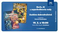 Beseda ku knihe Boris, AI & superhrdinovia vedy s autorom Petrom Karpinským