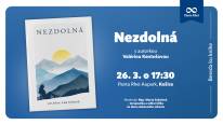 Beseda ku knihe Nezdolná s autorkou Valériou Kentošovou