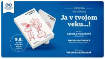 Beseda ku knihe Ja v tvojom veku...! od autorky Marcely Poláčkovej a Dagmar Krišovej