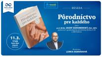 Beseda ku knihe Pôrodníctvo pre každého s Dr. Jozefom Záhumenským