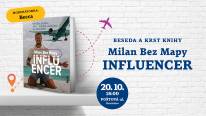 Krst knihy: Influencer (Milan Bez Mapy)