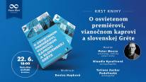 Krst knihy O osvietenom premiérovi, vianočnom kaprovi a slovenskej Gréte