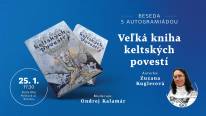 Beseda s autogramiádou k titulu Veľká kniha keltských povestí od autorky Zuzany Kuglerovej