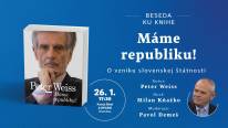Beseda s Petrom Weissom ku knihe Máme republiku!