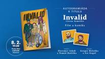 Autogramiáda k titulu INVALID, čierna komédia: Film a komiks