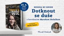 Beseda s horolezcom Marekom Holečkom o jeho novej knihe