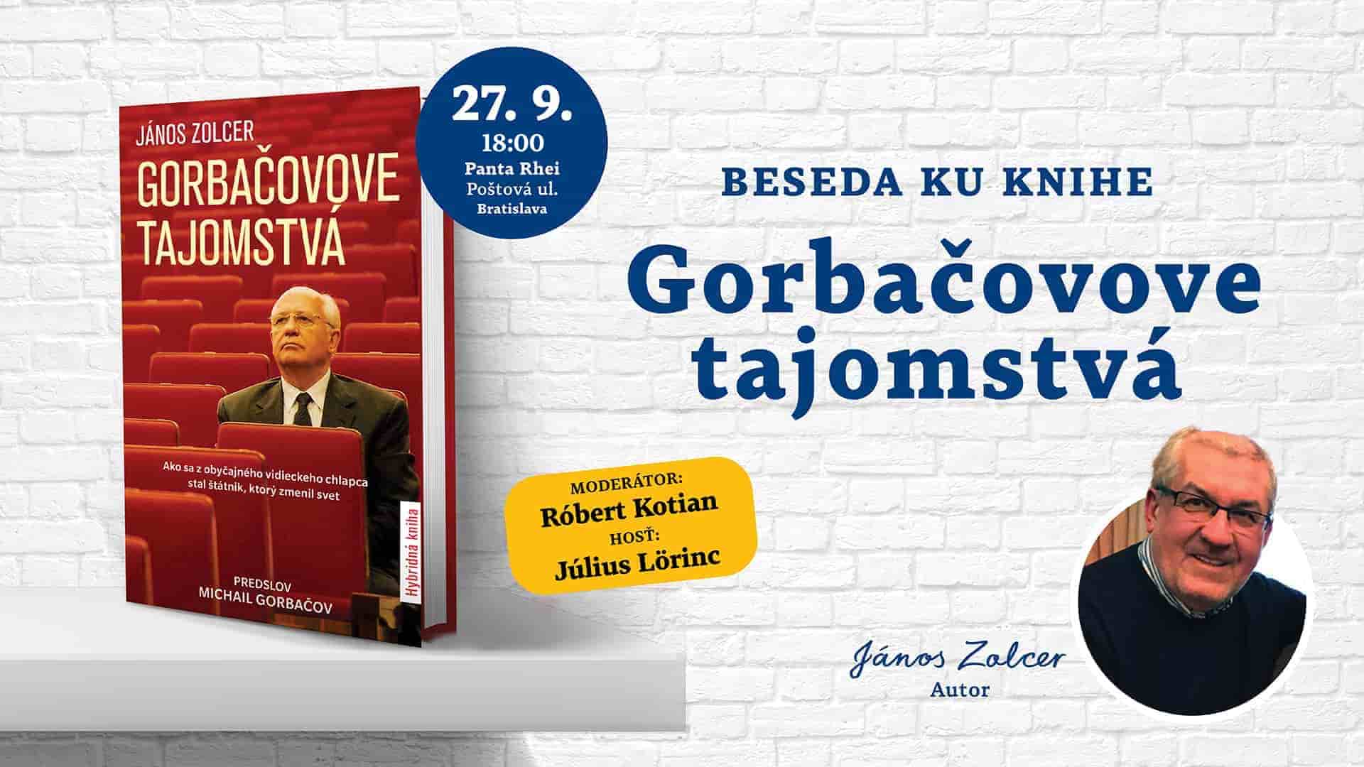 Pútač na podujatie - Beseda ku knihe Gorbačovove tajomstvá