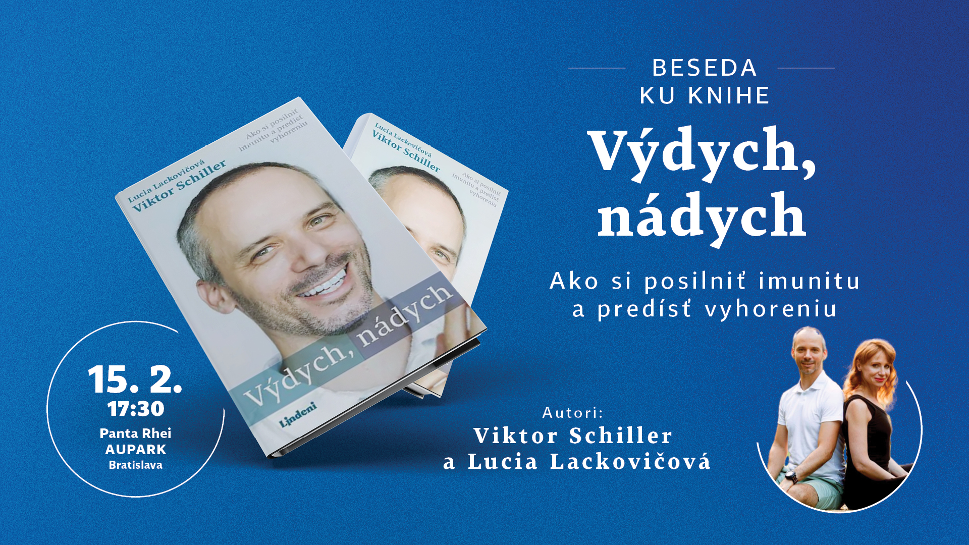 Beseda k titulu Výdych, nádych s autormi Viktorom Schillerom a Luciou Lackovičovou Beseda k titulu Výdych, nádych