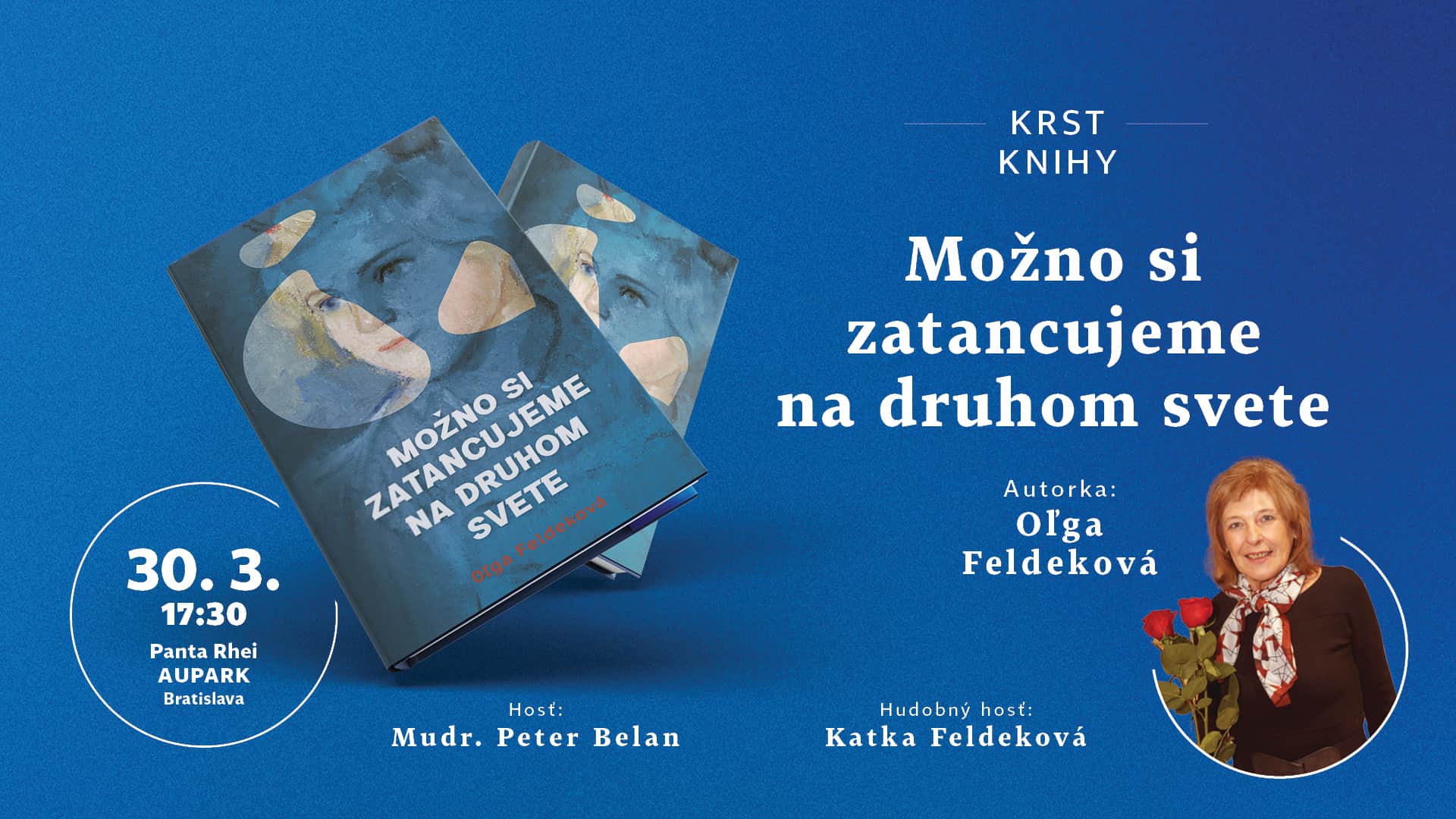 Krst knihy Možno si zatancujeme na druhom svete od autorky Oľgy Feldekovej Krst knihy Možno si zatancujeme na druhom svete