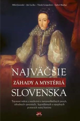 Najväčšie záhady Slovenska knihy