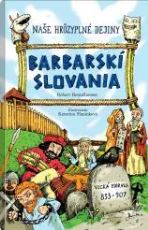 Naše hrôzyplné dejiny