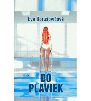Eva Borušovičová: Do plaviek