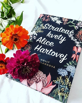Holly Ringlandová: Stratené kvety Alice Hartovej