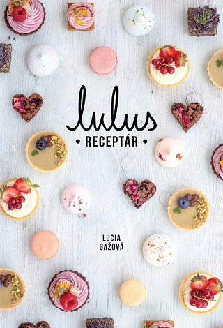LULUS receptár – Napíšte si vlastnú cukrárku