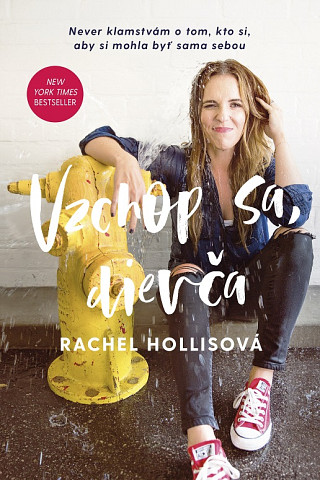 Rachel Hollisová: Vzchop sa, dievča