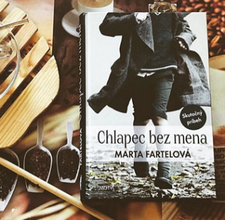 Marta Fartelová: Chlapec bez mena