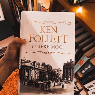 Ken Follett: Piliere moci